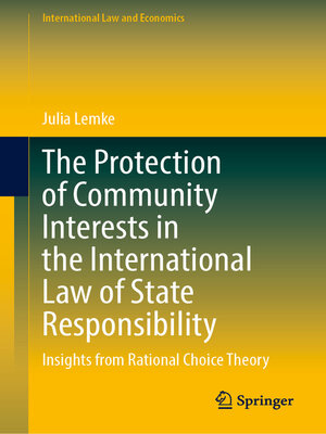cover image of The Protection of Community Interests in the International Law of State Responsibility